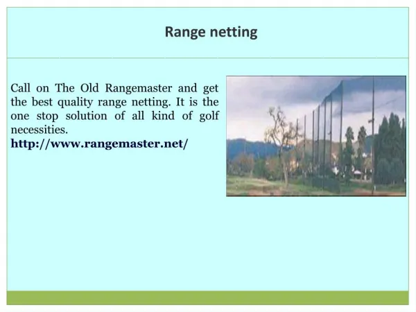 Range netting