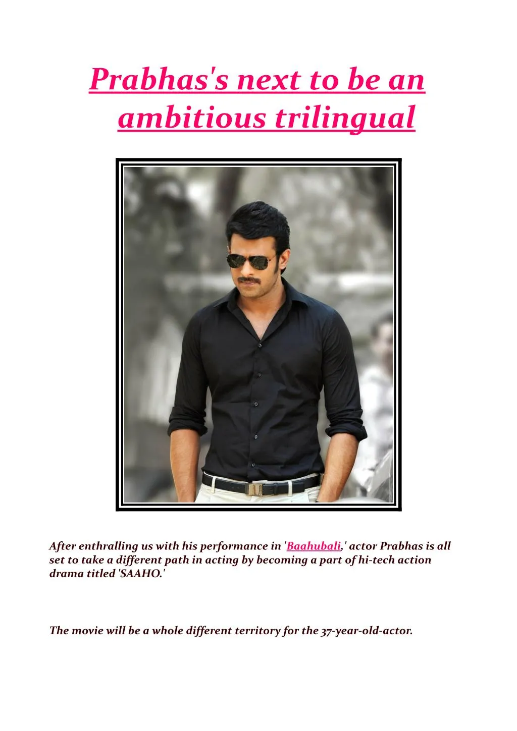 prabhas s next to be an ambitious trilingual