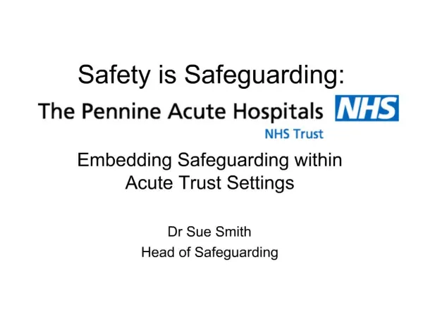 Safety is Safeguarding: