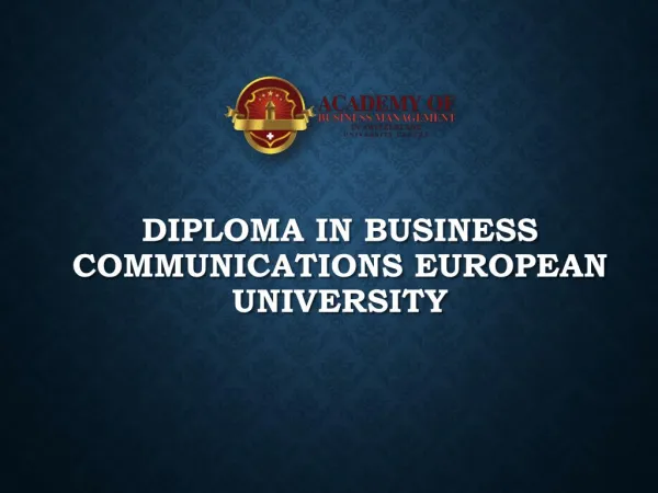 Diploma in Business Communications European University