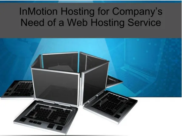 InMotion Hosting for Company’s Need of a Web Hosting Service