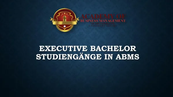 Executive Bachelor Studiengänge in ABMS