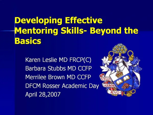 Developing Effective Mentoring Skills- Beyond the Basics