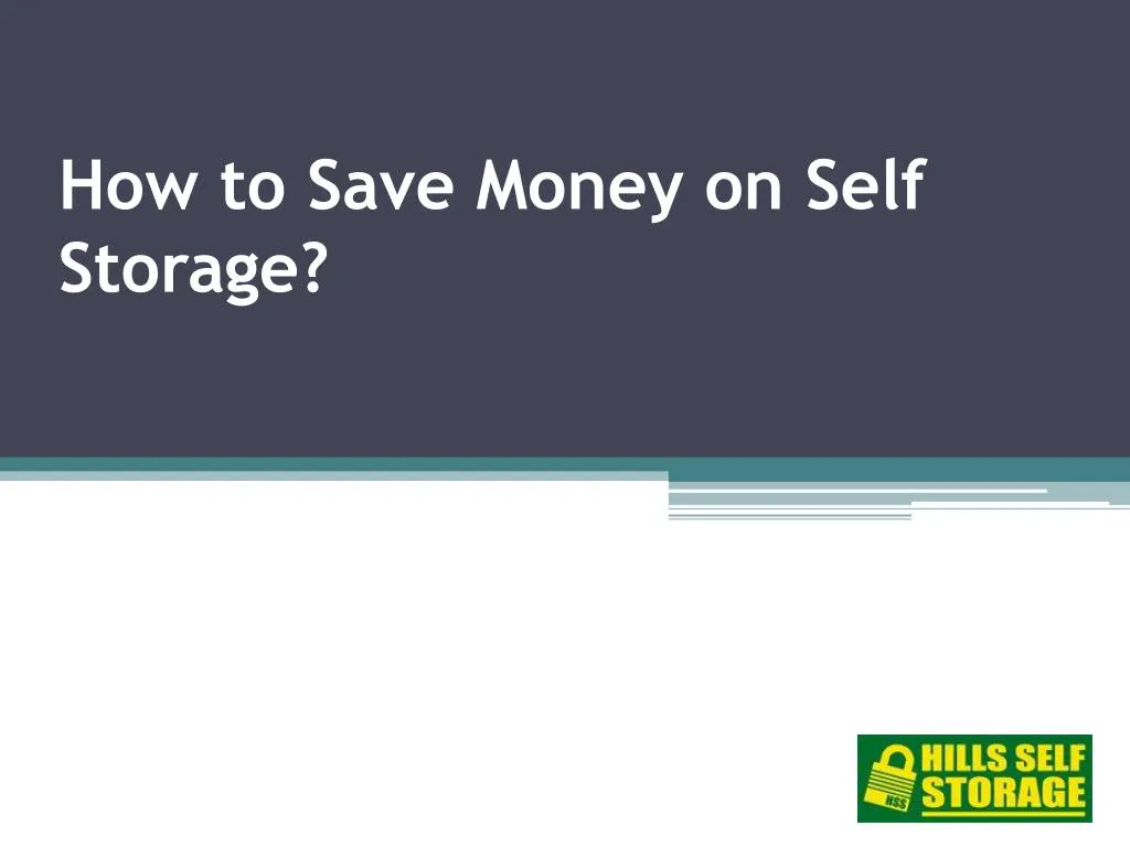 how to save money on self storage