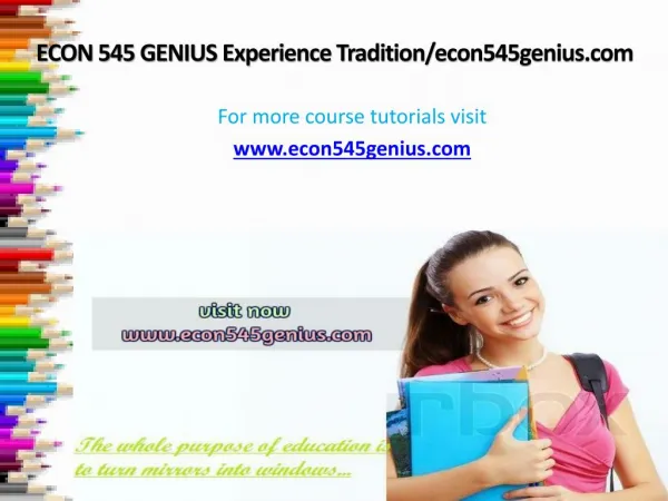 ECON 545 GENIUS Experience Tradition/econ545genius.com