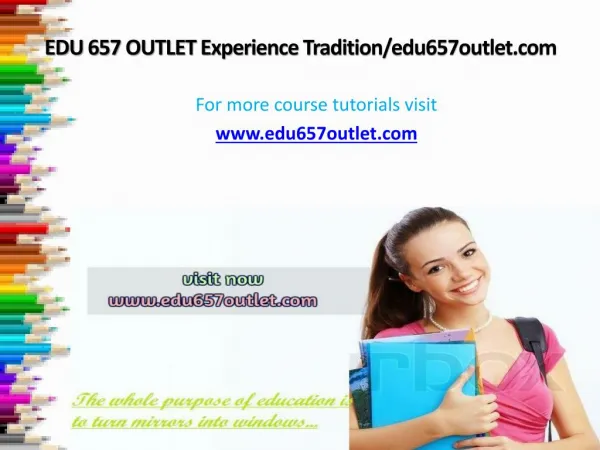 EDU 657 OUTLET Experience Tradition/edu657outlet.com