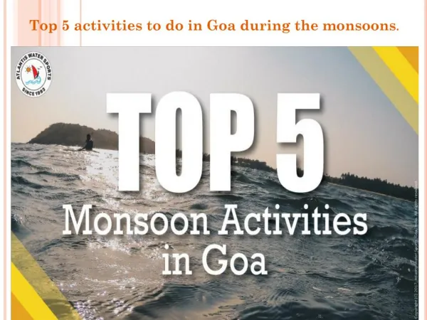 Top 5 activities to do in Goa during the monsoons