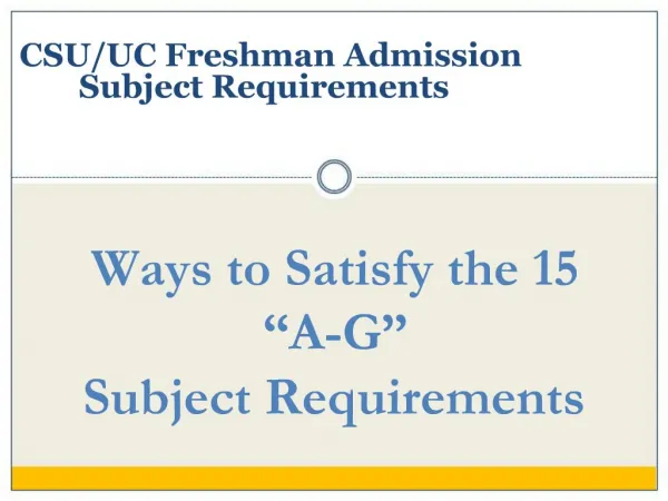 Ways to Satisfy the 15 A-G Subject Requirements