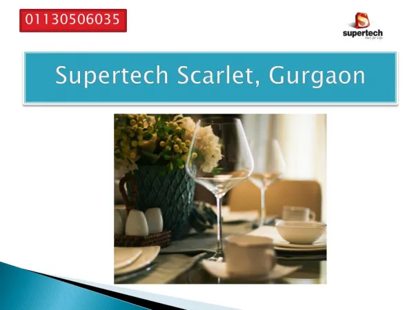 Supertech scarlet Suites Located in Gurgaon