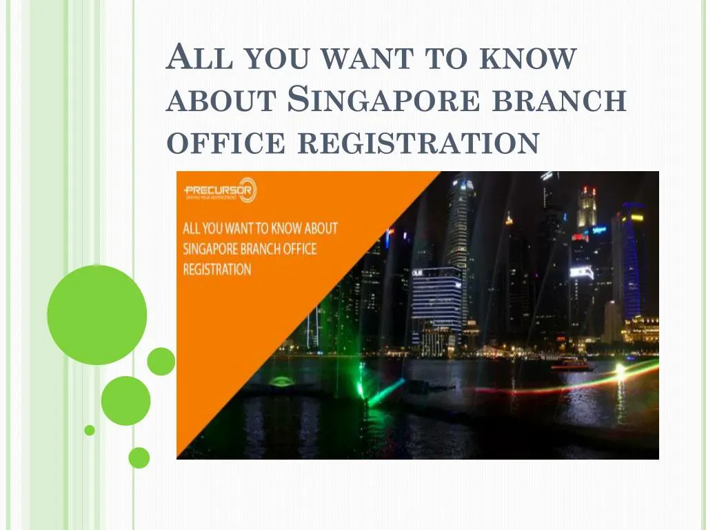 all you want to know about singapore branch office registration