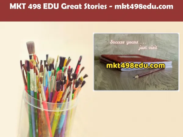 MKT 498 EDU Great Stories /mkt498edu.com