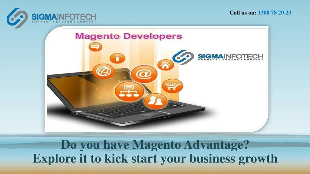 do you have magento advantage explore it to kick start your business growth