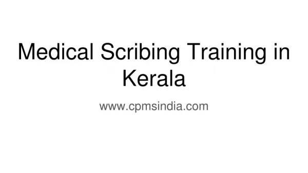 Medical Scribing Training in Kochi, Kerala, India