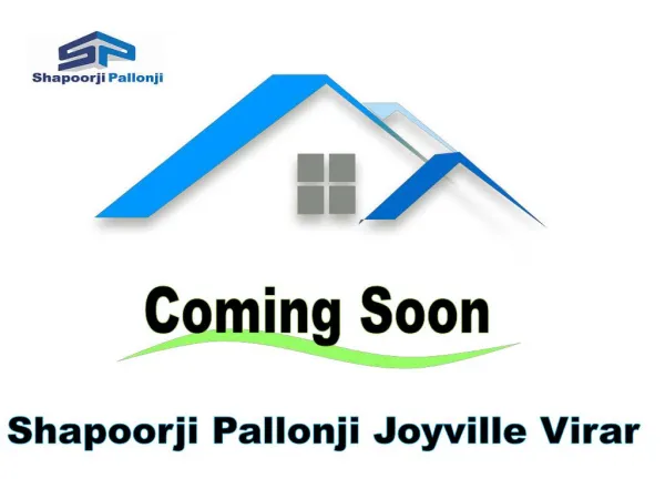 New Luxury Project Shapoorji Pallonji Joyville Virar MUmbai