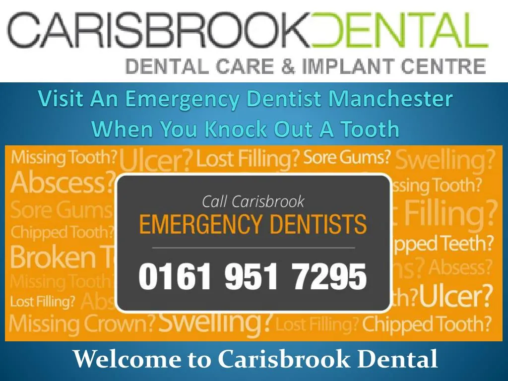 visit an emergency dentist manchester when you knock out a tooth