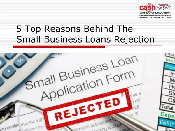 5 Reasons Bussiness Are Rejected For Short Term Business Loans