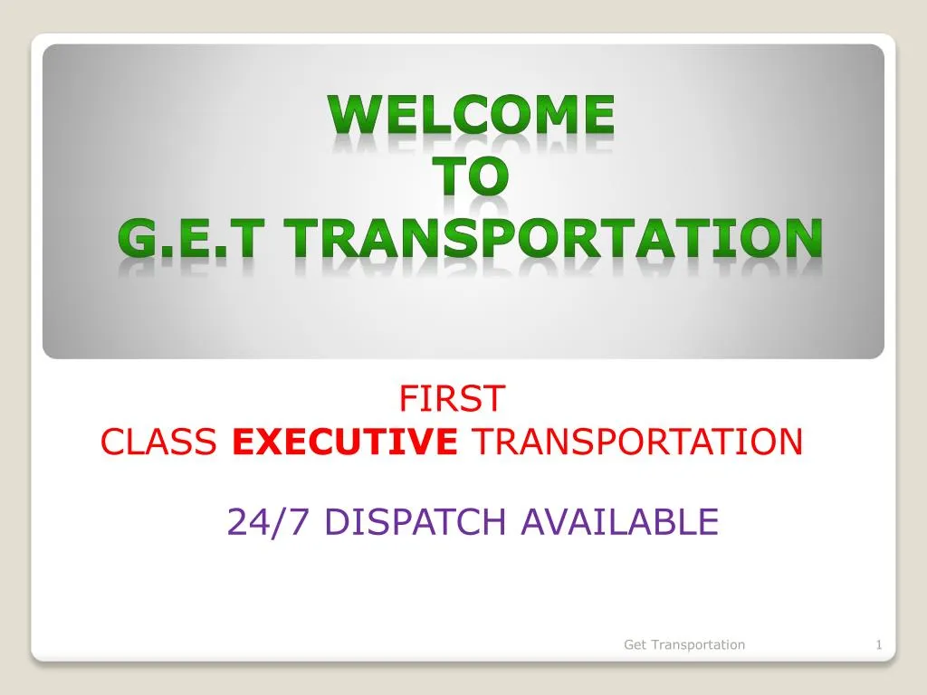 welcome to g e t transportation