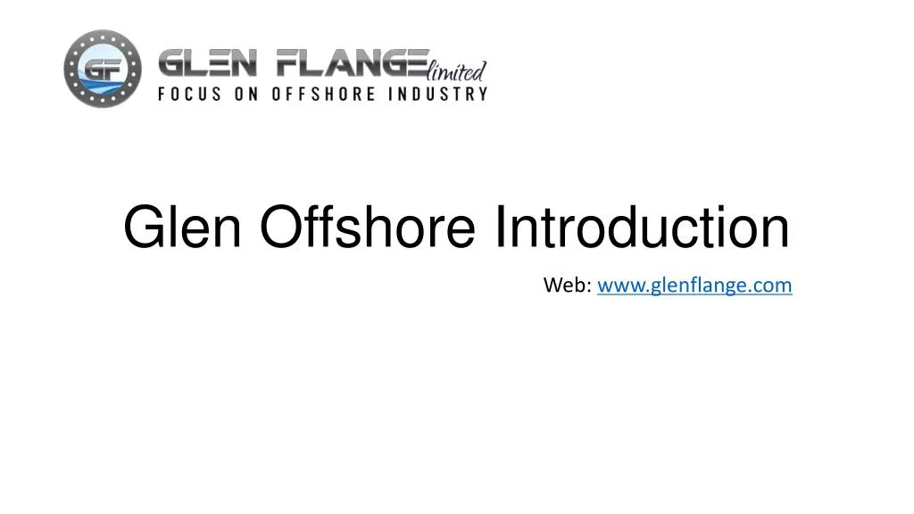 glen offshore introduction