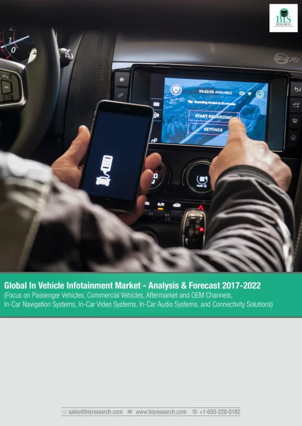Global In-Vehicle Infotainment Market Report 2017-2022