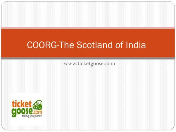 COORG-The Scotland of India