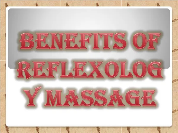 Advantages of Reflexology Massage