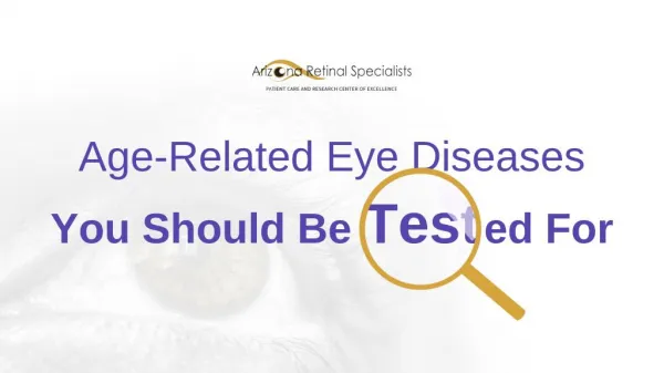 Age-Related Eye Diseases You Should Be Tested For