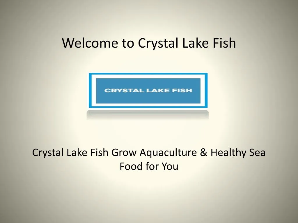 welcome to crystal lake fish
