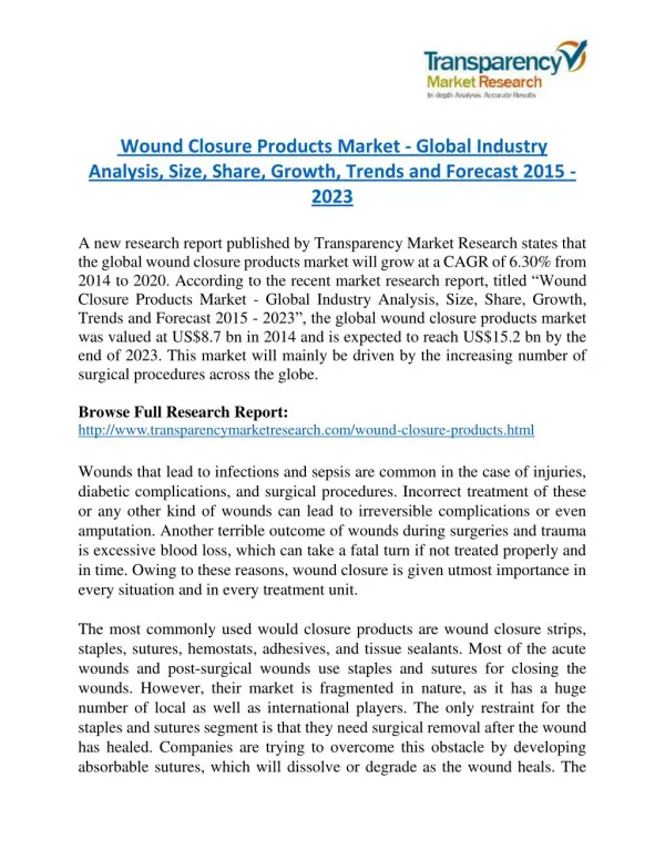 Wound Closure Products Market: Upcoming Demands and Growth Analysis