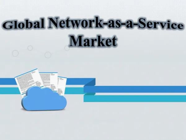 Global Network-as-a-Service Market