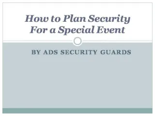 How to plan security for a special event - slide 1