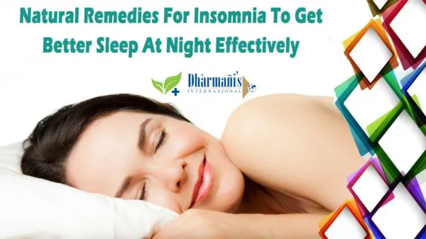 Natural Remedies For Insomnia To Get Better Sleep At Night Effectively