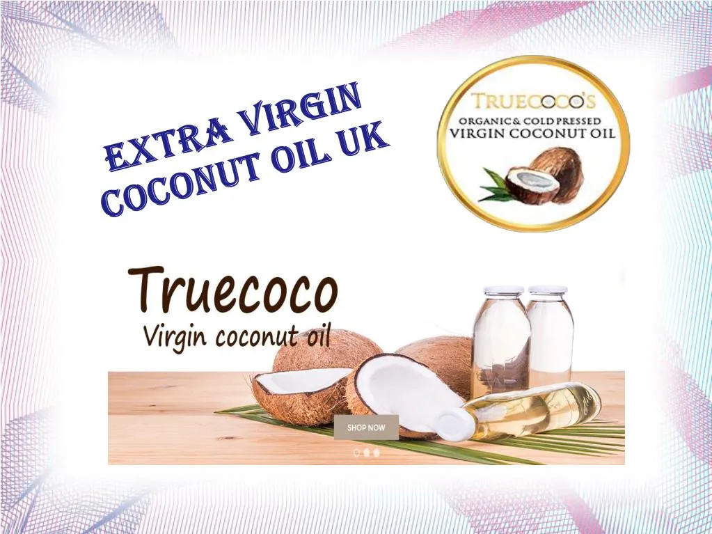 extra virgin coconut oil uk