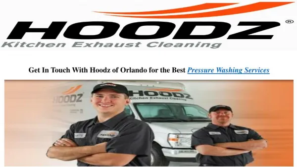 Get In Touch With Hoodz of Orlando for the Best Pressure Washing Services