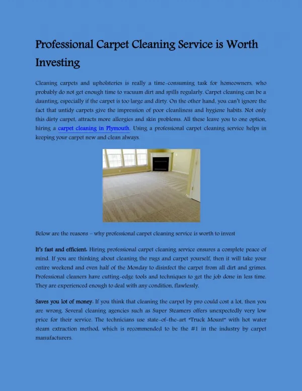 Professional Carpet Cleaning Service is Worth Investing