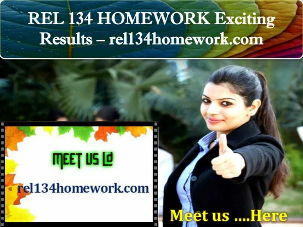 REL 134 HOMEWORK Exciting Results – rel134homework.com