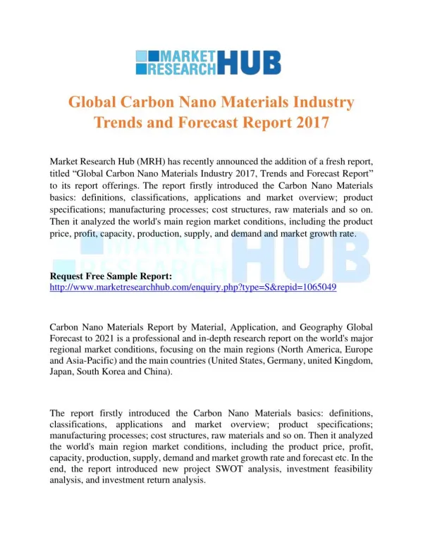 Global Carbon Nano Materials Industry Trends and Forecast Report 2017