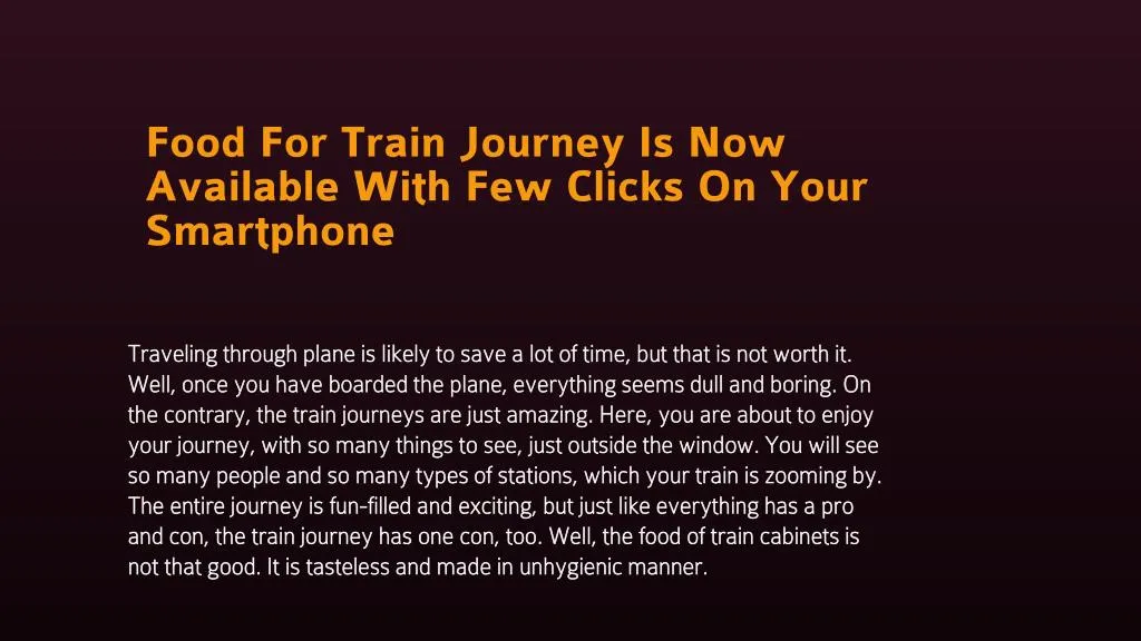 food for train journey is now available with few clicks on your smartphone