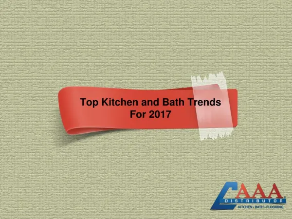 Top Kitchen and Bath Trends For 2017