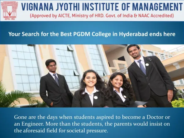 Your Search for the Best PGDM College in Hyderabad ends here