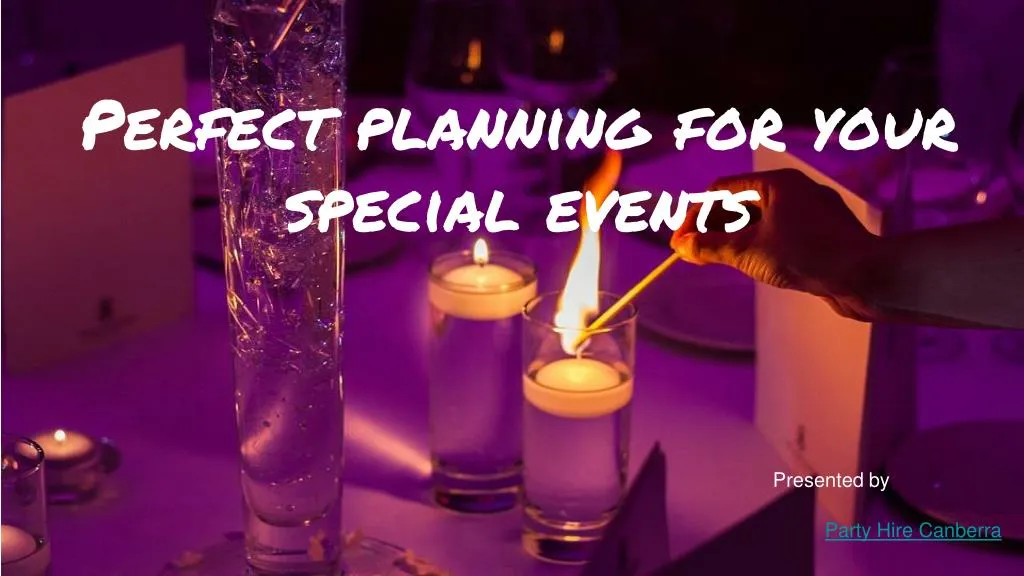 perfect planning for your special events
