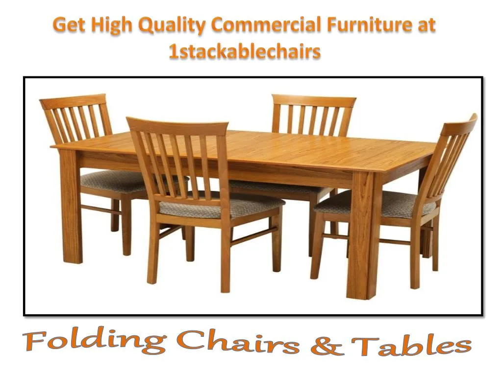 get high quality commercial furniture