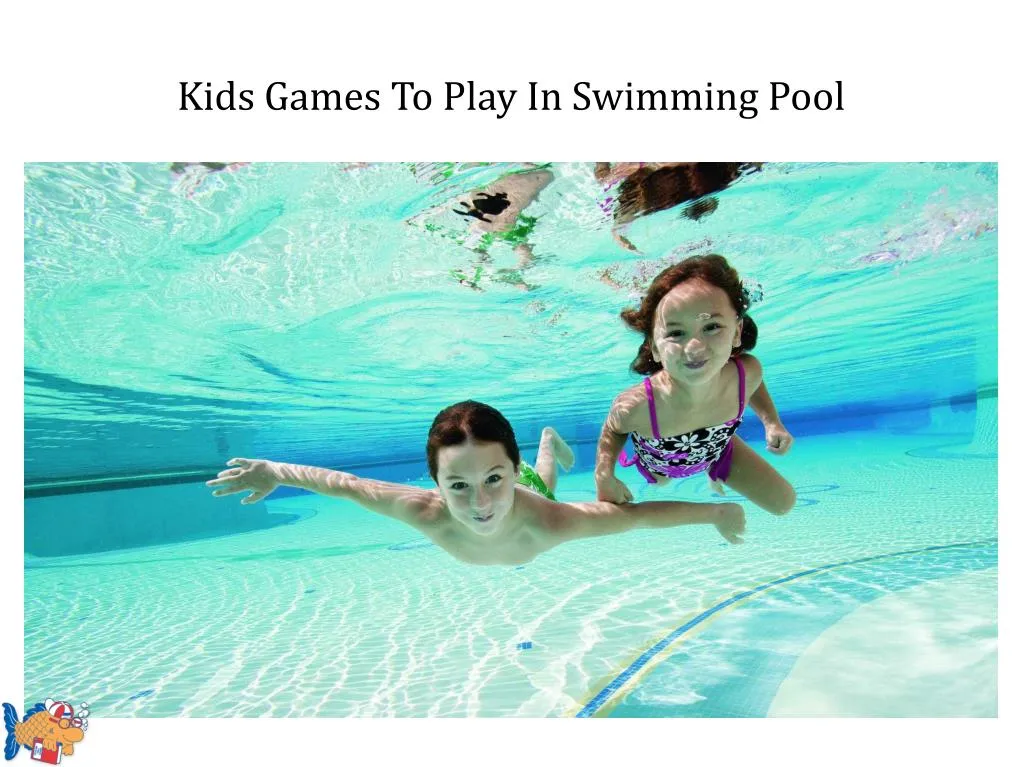 kids games to play in swimming pool