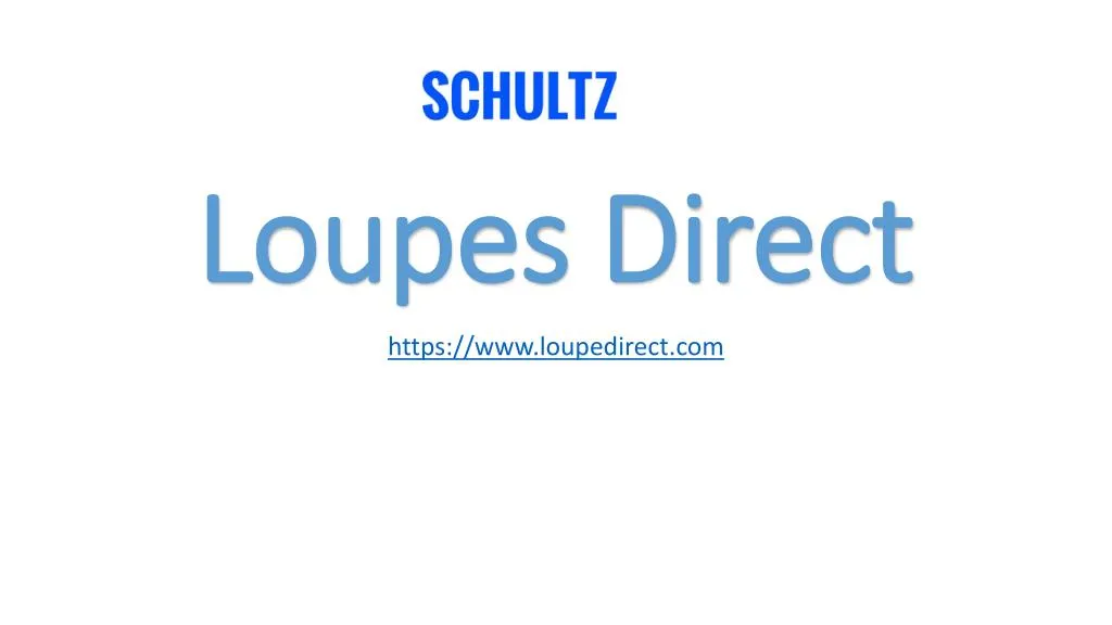 loupes direct