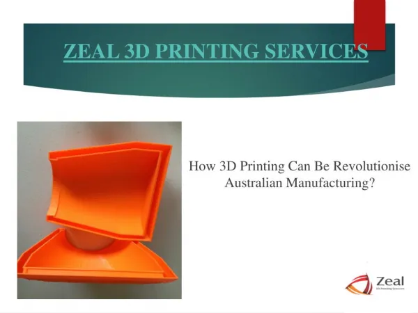 How 3D Printing Can Be Revolutionize Australian Manufacturing?
