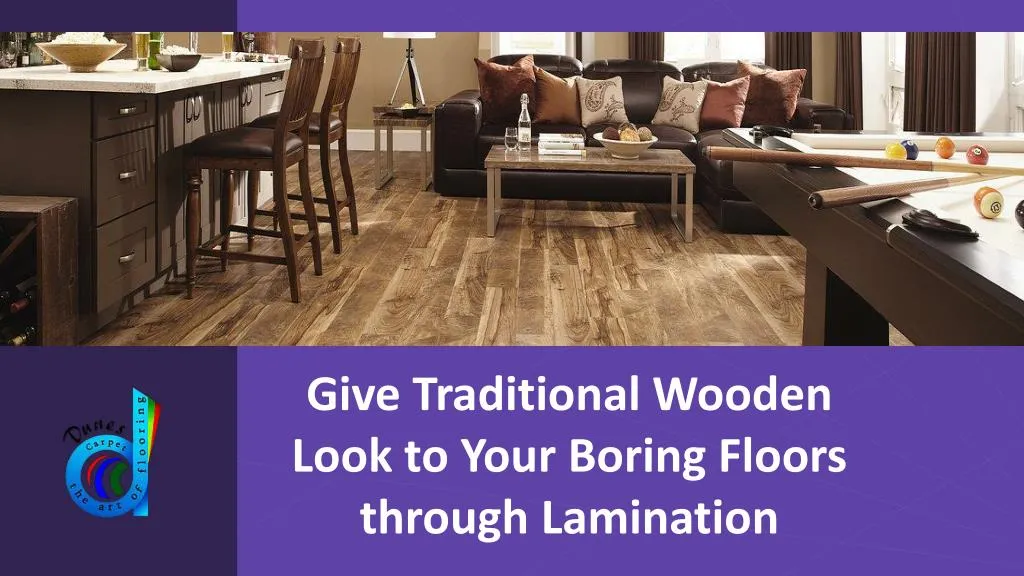 give traditional wooden look to your boring