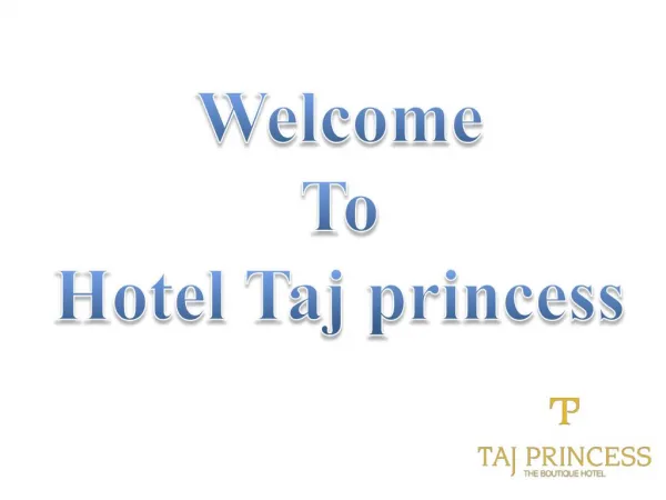 Hotel Taj Princess - Best Boutique Hotels in New Delhi