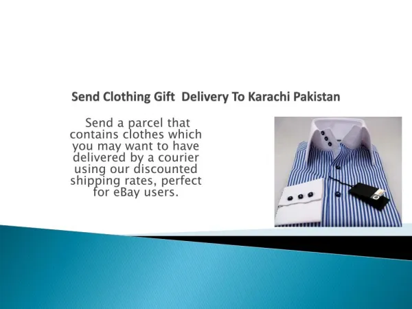 Send Clothing Gift To Karachi Pakistan