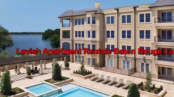 Apartments Rental Baton Rouge For Luxurious living