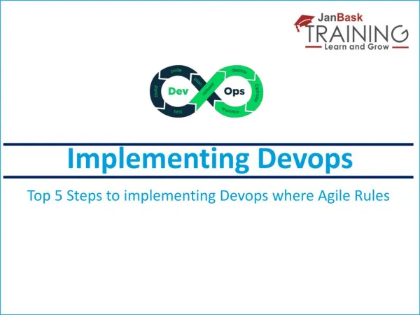 Top 5 Steps to implementing Devops where Agile Rules