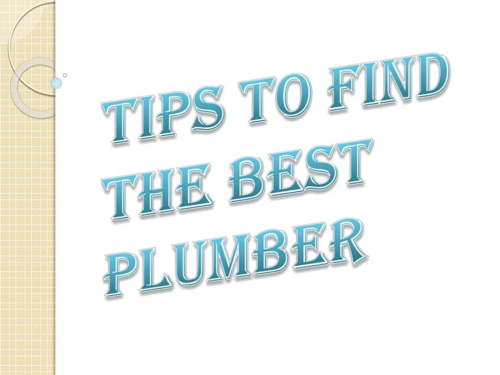 tips to find the best plumber